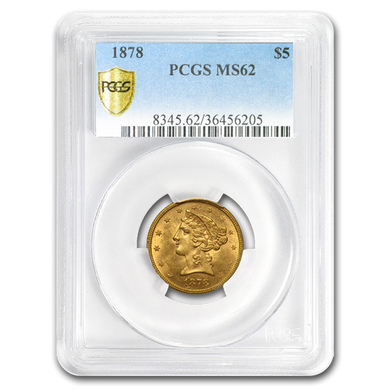 1878 $5 Liberty Gold Half Eagle MS-62 PCGS 1878 $5 Liberty Gold Half Eagle MS-62 PCGS